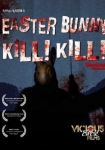 Easter Bunny, Kill! Kill!