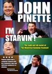 John Pinette: I'm Starvin'!