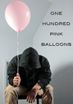 One Hundred Pink Balloons